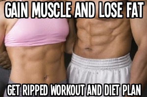 get ripped workout and 
diet plan